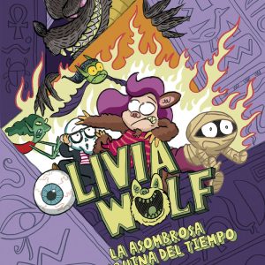OLIVIA WOLF LA ASOMBROSA MAQUINA DEL TIEMPO