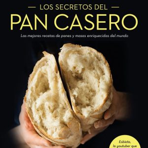 SECRETOS DEL PAN CASERO,LOS