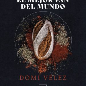 EL MEJOR PAN DEL MUNDO