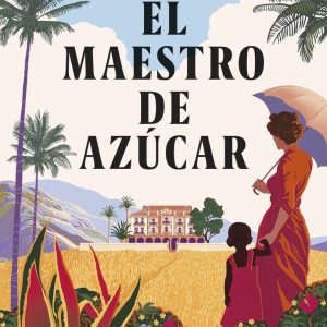 EL MAESTRO DE AZUCAR