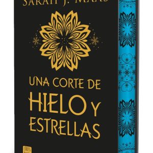 UNA CORTE DE HIELO Y ESTRELLAS ED, ESPECIAL