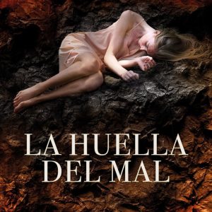 LA HUELLA DEL MAL ED, PELICULA