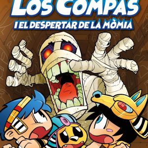 LOS COMPAS 9 LOS COMPAS I EL DESPERTAR DE LA MOMIA