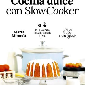 COCINA DULCE CON SLOW COOKER
