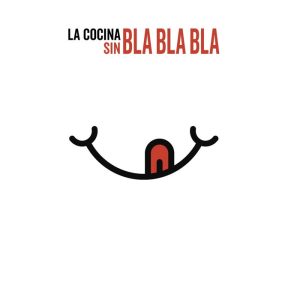 COCINA SIN BLA BLA BLA,LA