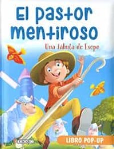 EL PASTOR MENTIROSO POP-UP UNA FABULA DE ESOPO