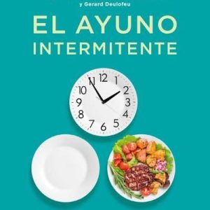 EL AYUNO INTERMITENTE