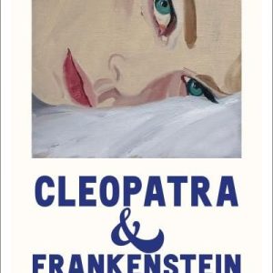 CLEOPATRA Y FRANKENSTEIN