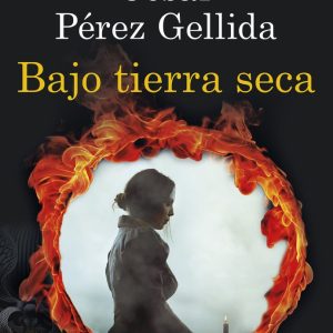 BAJO TIERRA SECA