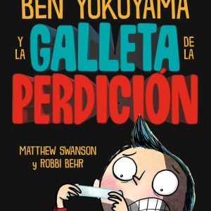 LAS CRONICAS DE LA GALLETA 1 BEN YOKOYAMA Y LA GALLETA DE