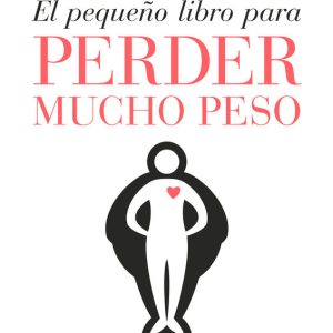 PEQUE?O LIBRO PARA PERDER MUCHO PESO,EL