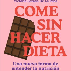 COME SIN HACER DIETA