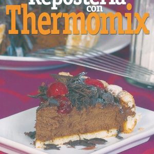 REPOSTERIA CON THERMOMIX