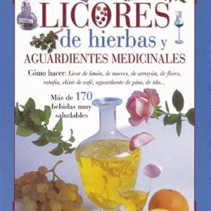 LICORES HIERBAS AGUARDIENTES MEDICINALES