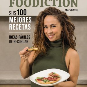 FOODICTION SUS 100 MEJORES RECETAS