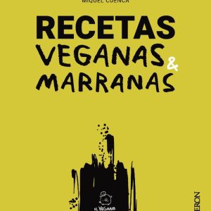 RECETAS VEGANAS MARRANAS