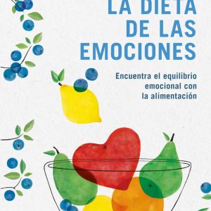 DIETA DE LAS EMOCIONES,LA