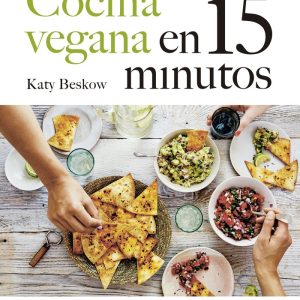 COCINA VEGANA EN 15 MINUTOS