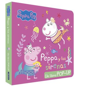 PEPPA PIG LIBRO POP-UP PEPPA Y LAS SIRENAS