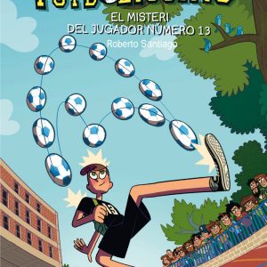 FUTBOLISSIMS 13 EL MISTERI JUGADOR