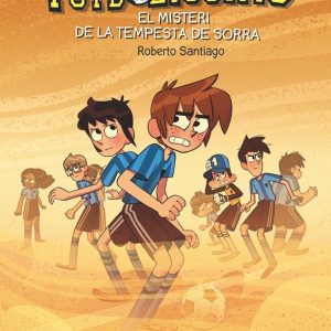FUTBOLISSIMS 14 EL MISTERI DE LA TEMPESTA DE SORRA