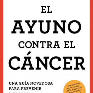 EL AYUNO CONTRA EL CANCER