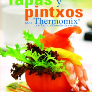 TAPAS Y PINTXOS CON THERMOMIX