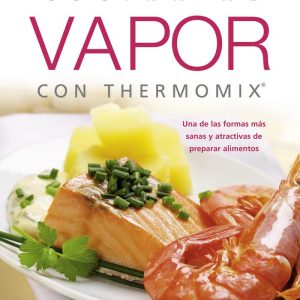 COCINA AL VAPOR CON THERMOMIX
