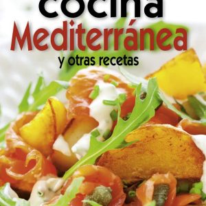 COCINA MEDITERRANEA Y OTRAS RECETAS