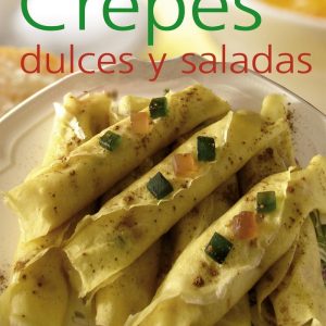 CREPES DULCES Y SALADAS