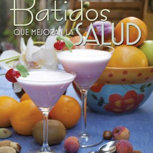 BATIDOS QUE MEJORAN LA SALUD