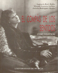 COMPAS DE LOS SENTIDOS, EL (CINE Y ESTETICA)