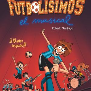FUTBOLISIMOS EL MUSICAL,LOS