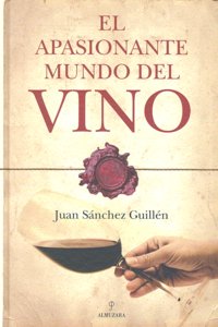 APASIONANTE MUNDO DEL VINO,EL