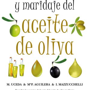 MANUAL DE CATA Y MARIDAJE DEL ACEITE DE OLIVA