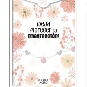 PULSERA FLORES ACERO PLATEADO DEJA FLORECER TU IMAGINACION