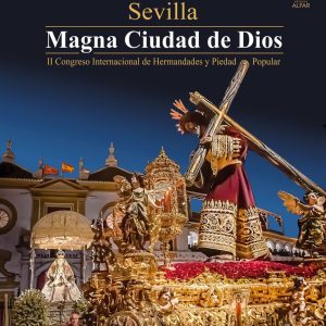 SEVILLA MAGNA CIUDAD DE DIOS