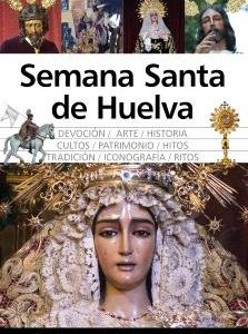 SEMANA SANTA DE HUELVA