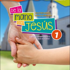 DE LA MANO CON JESUS 1