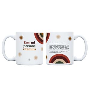 TAZA ERES MI PERSONA VITAMINA