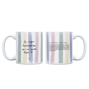 TAZA LA MEJOR HERMANA QUE SE PUEDE TENER