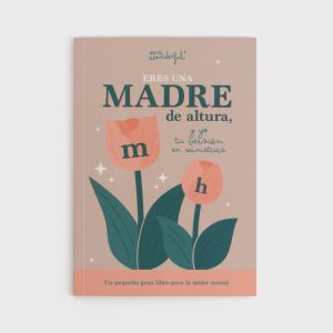 LIBRO PARA RELLENAR - ERES UNA MADRE DE ALTURA
