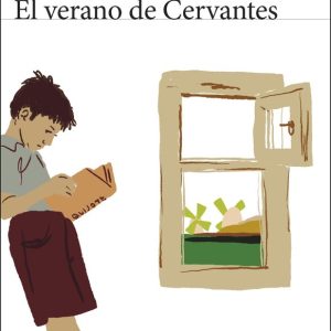 EL VERANO DE CERVANTES