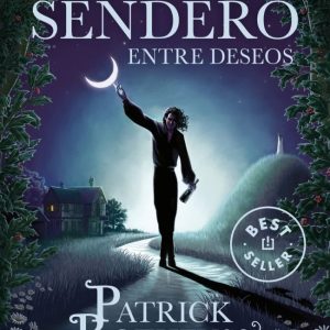 EL ESTRECHO SENDERO ENTRE DESEOS