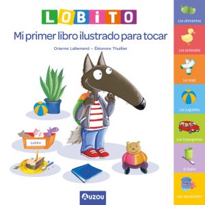 LOBITO MI PRIMER LIBRO ILUSTRADO PARA TOCAR