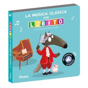 LOBITO LIBRO SONIDOS MUSICA CLASICA