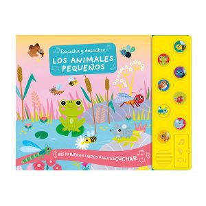 ESCUCHA Y DESCUBRE LOS ANIMALES PEQUE?OS