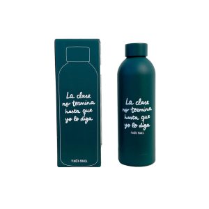 BOTELLA TERMO LA CLASE NO TERMINA HASTA QUE YO LO DIGA