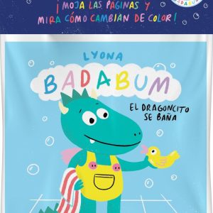 BADABUM EL DRAGONCITO SE BA?A LIBRO DE BA?O MAGICO