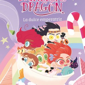 PRINCESAS DRAGON 20 LA DULCE EMPERATRIZ